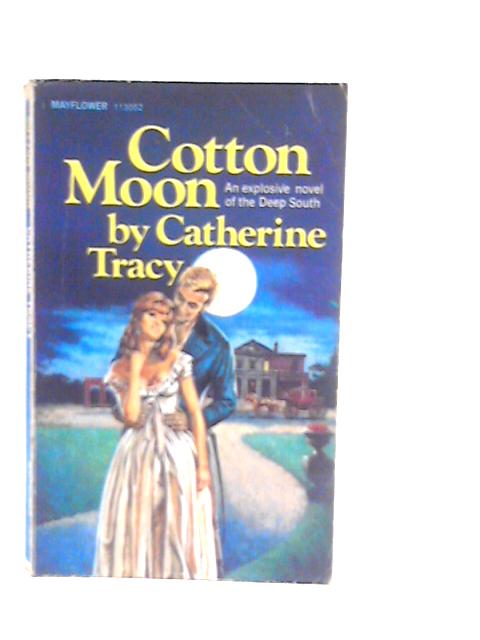 Cotton Moon By Catherine Tracy