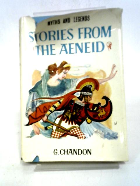 Stories From The Aeneid von G. Chandon