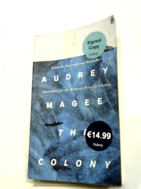 The Colony: Audrey Magee von Audrey Magee