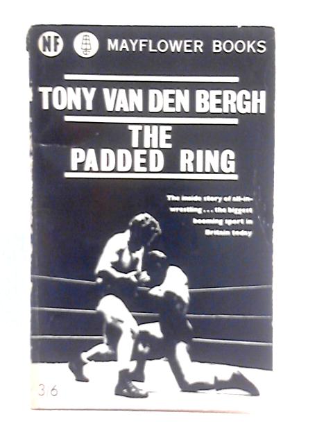 The Padded Ring By Tony Van Den Bergh