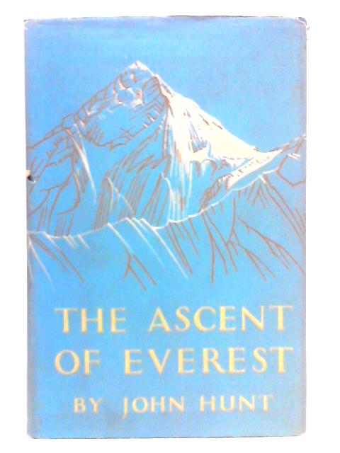 The Ascent of Everest By John Hunt