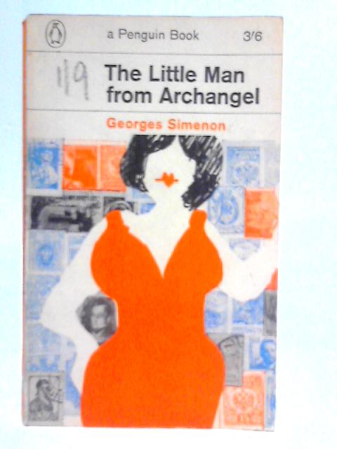 The Little Man From Archangel By Georges Simenon