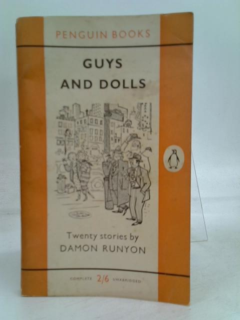 Guys and Dolls, etc (Penguin Books. no. 1179.) By Alfred Damon Runyon