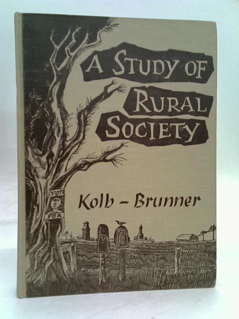 A study of rural society By John H Kolb