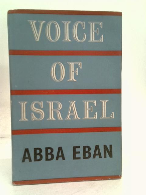 Voice of Israel By Abba Eban