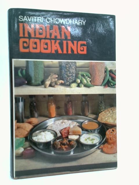 Indian Cooking By Savitri Chowdhary