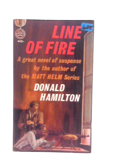 Line of Fire By Donald Hamilton