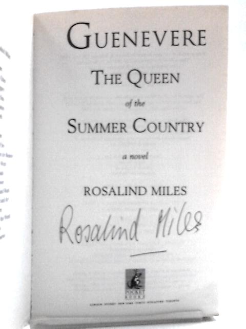 Queen of the Summer Country: V. 1 (Guenevere S.) By Rosalind Miles