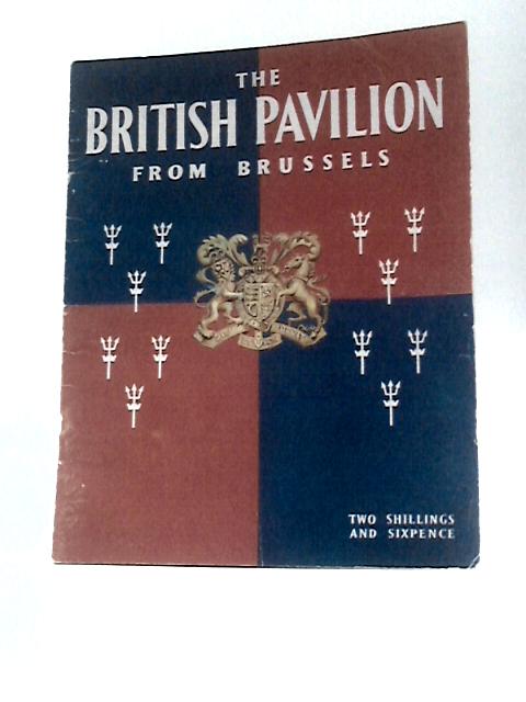 The British Pavilion from Brussels By Unstated