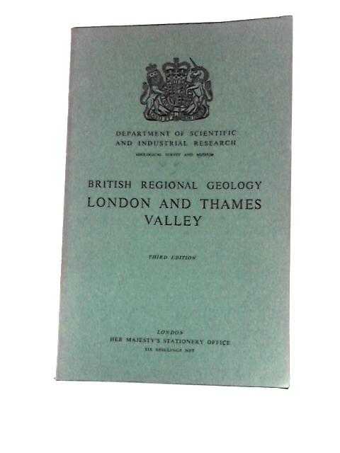 British Regional Geology: London And Thames Valley By R.I.Sherlock