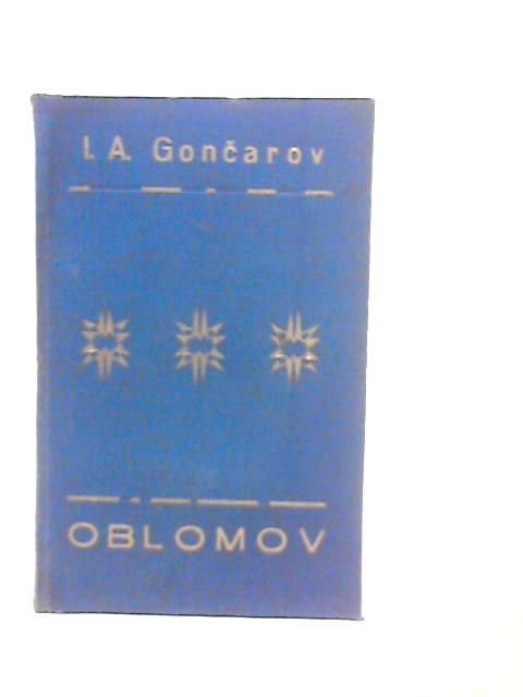 Oblomov Dil III-IV von Ivana Aleksandrovice Goncharova