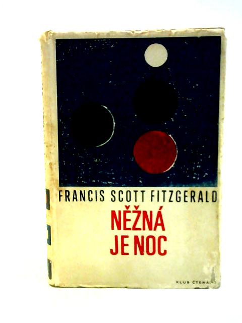 Nezna Je Noc By F. Scott FitzGerald