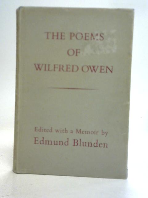 The Poems of Wilfred Owen By Wilfred Owen