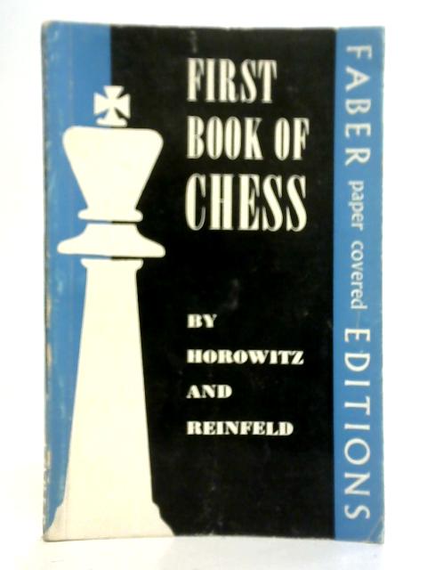 First Book of Chess By Israel Albert Horowitz