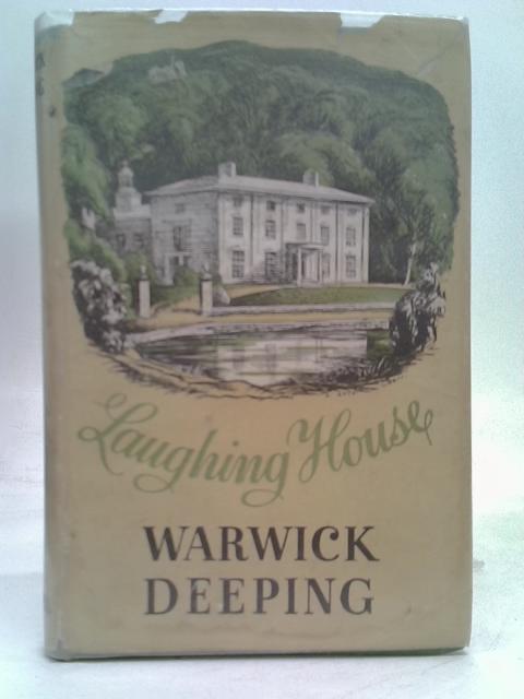 Laughing House von Warwick Deeping