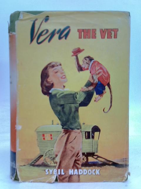 Vera the vet By S. Haddock