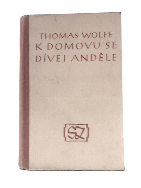 K Donovu Se Divej Andele By Thomas Wolfe