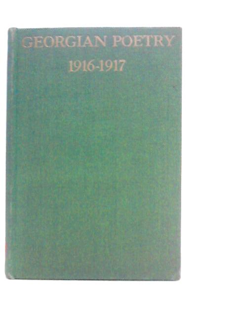 Georgian Poetry 1916-1917 By Various