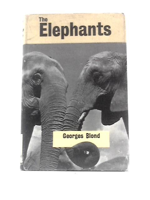 The Elephants By Georges Blond