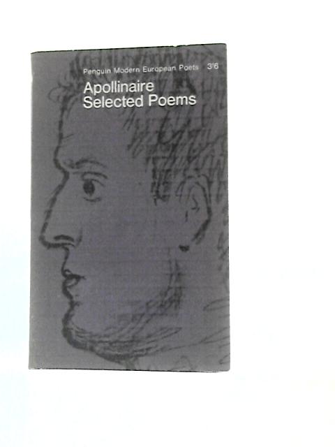 Selected Poems By Apollinaire