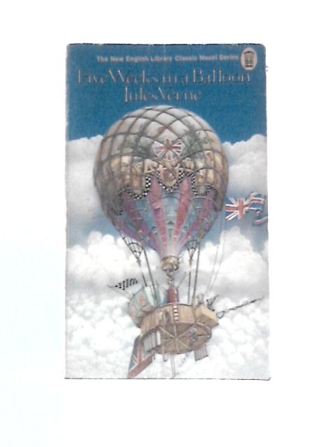 Five Weeks In a Balloon By Jules Verne