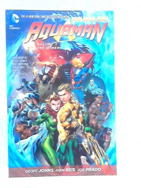 Aquaman Vol.2: The Others By Geoff Johns