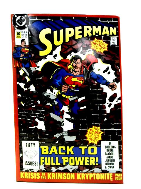 Superman Krisis Of The Krimson Kryptonite Part Four By Breeding Et Al