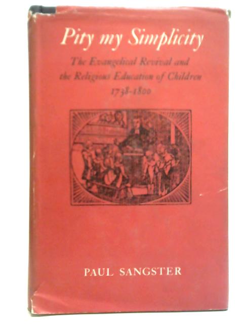 Pity My Simplicity By Paul Sangster