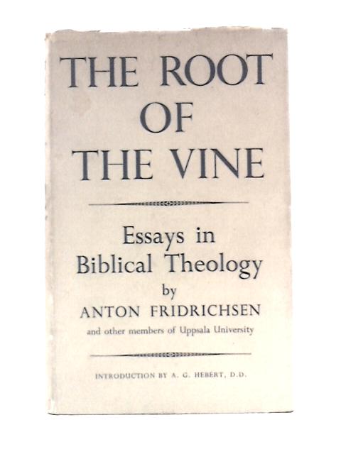 The Root of the Vine von Anton Fridrichsen & Other Members of Uppsala Uni.