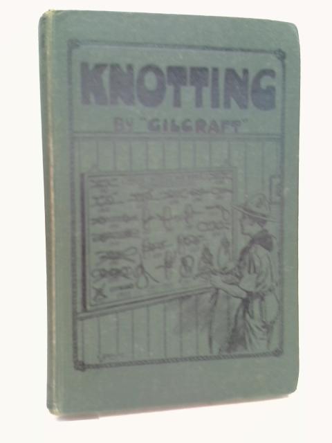 Knotting. By Gilcraft.