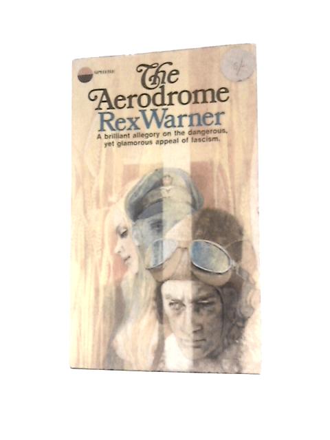 The Aerodrome By Rex Warner