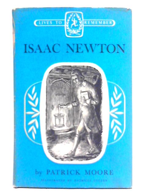 Isaac Newton von Patrick Moore