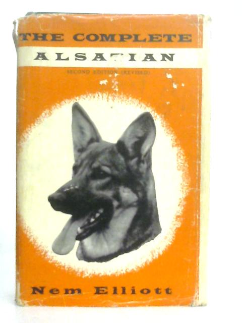 The Complete Alsatian von Nem Elliott