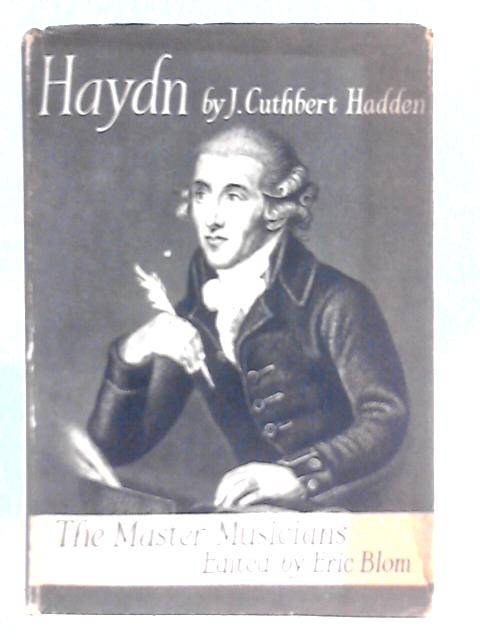 Haydn By J. Cuthbert Hadden