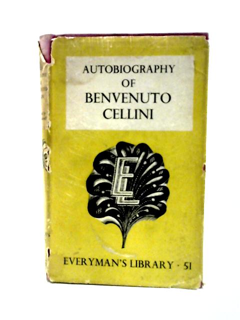 Memoirs By Benvenuto Cellini