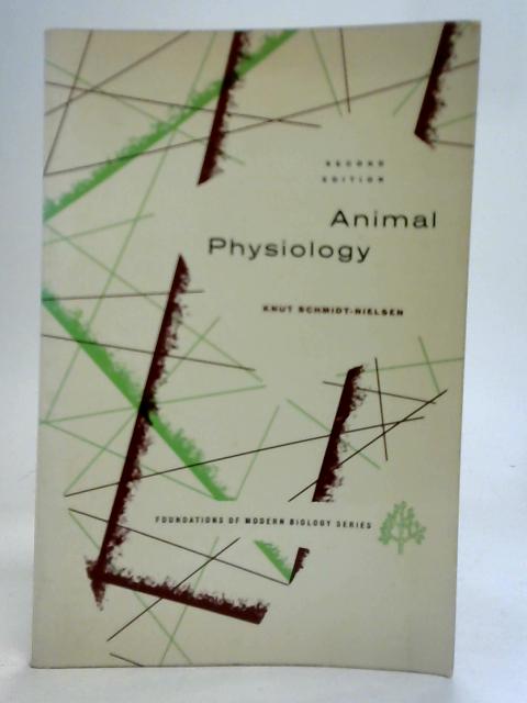 Animal Physiology By Knut Schmidt-Nielsen