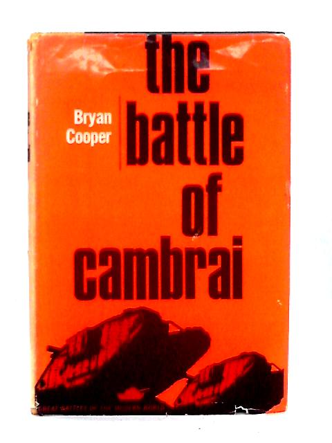 Battle of Cambrai By Bryan Cooper