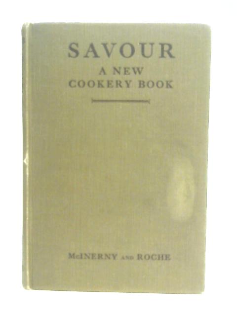 Savour, A New Cookery Book By Claire Mcinerny & Dorothy Roche