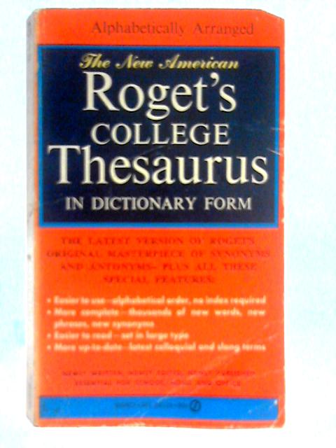The New American Roget's College Thesaurus By Unstated