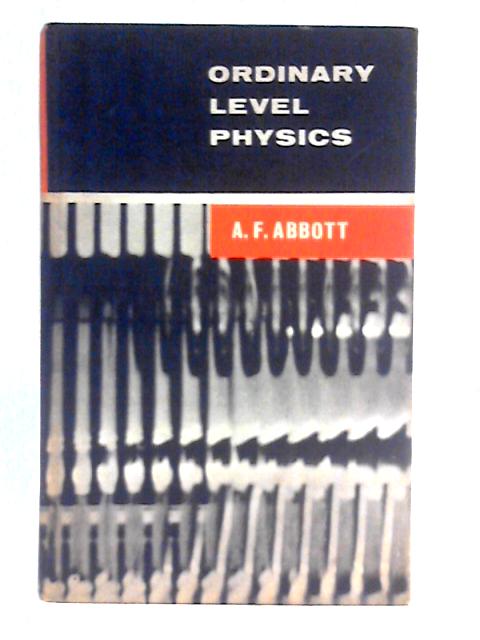 Ordinary Level Physics By A. F. Abbott
