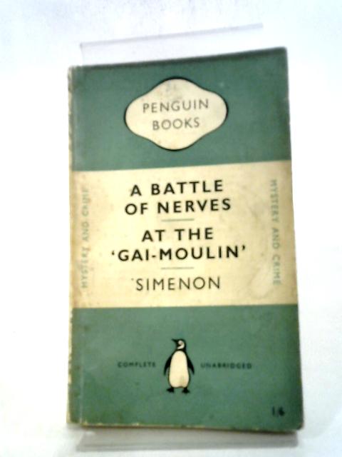 A Battle of Nerves At the 'Gai-Moulin' By George Simenon