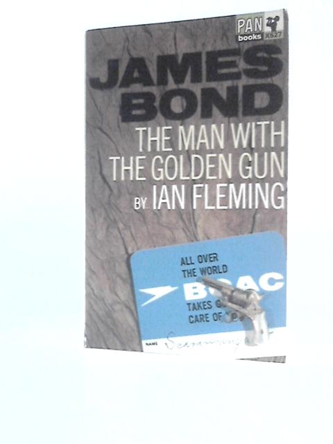 The Man With the Golden Gun By Ian Fleming