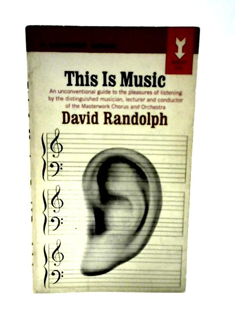 This Is Music By David Randolph