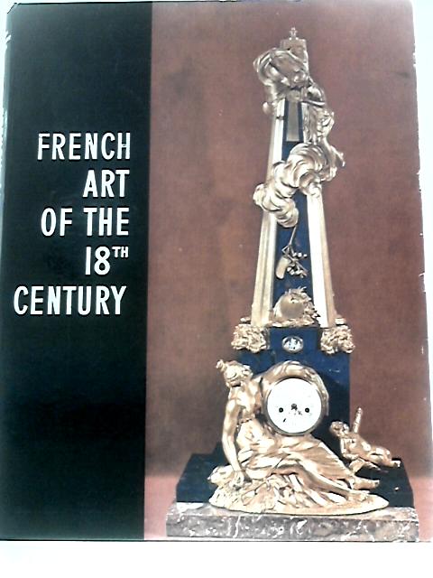 French Art of the Eighteenth Century (Collection Connaissance Des Arts) von Stephane Faniel