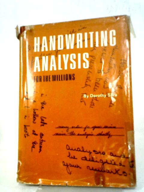 Handwriting Analysis for the Millions von Dorothy Sara