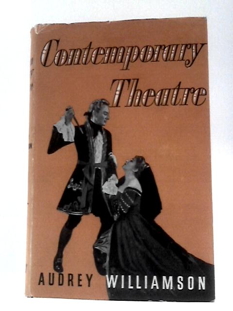 Contemporary Theatre, 1953-1956 By Audrey Williamson