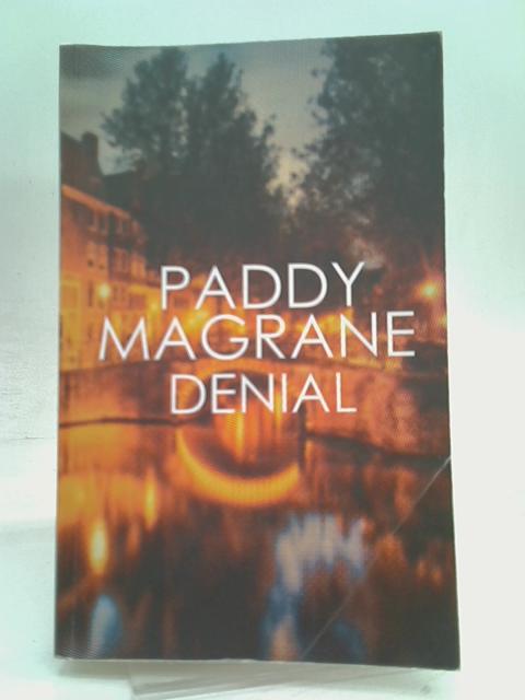 Denial By Paddy Magrane