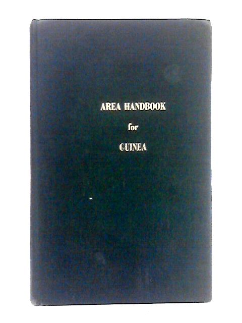 Area Handbook for Guinea von Harold D.Nelson