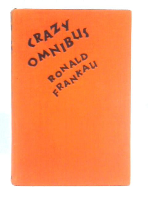 Crazy Omnibus von Ronald Frankau