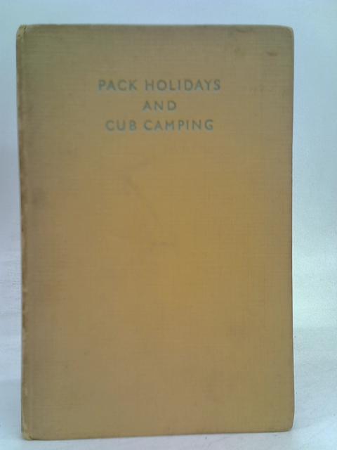 Pack Holidays And Cub Camping By Stated